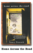 Home Across the Road by Nancy Peacock